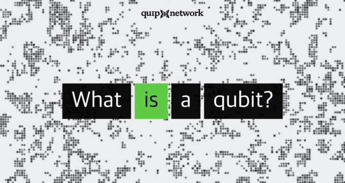 A graphic asking 'What is a qubit?' from qup network, with a pixelated background.