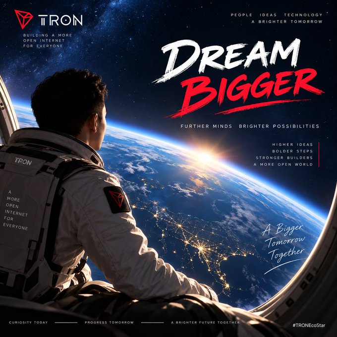 A promotional poster features an astronaut looking down at Earth, branded with 'TRON' and the text 'DREAM BIGGER' along with slogans like 'A Bigger Tomorrow Together' and hashtags including '#TRONEcoStar'.