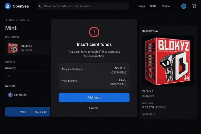 A screenshot of the OpenSea website showing an 'Insufficient funds' error dialog for minting a 'BLOKYZ' NFT, indicating a required balance of $500.00 ETH and a user balance of $1.00 ETH.