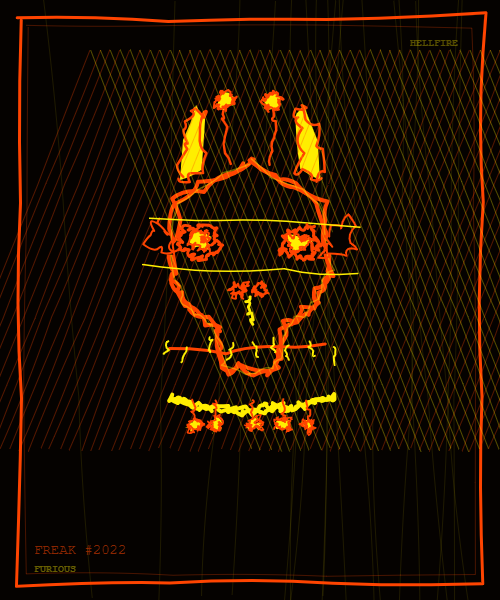 A neon-style digital artwork in red, orange, and yellow depicting a stylized skull or demonic face with flames, labeled "FREAK #2022" and "FURIOUS" in the bottom corners, with "HELLFIRE" in the top right.
