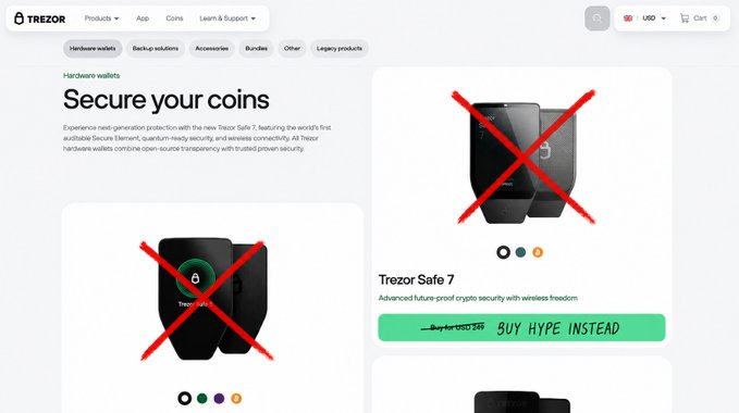 The image shows a Trezor hardware wallets webpage with red X marks crossing out the Safe 3 and Safe 7 products, alongside a "BUY HYPE INSTEAD" button. This visually mocks Trezor's marketing tagline "Secure your coins" by suggesting their products are inadequate, reinforcing the post's skepticism that hardware wallets still have critical vulnerabilities—like the 7-day unstaking period leaving assets at risk if a wallet is stolen.