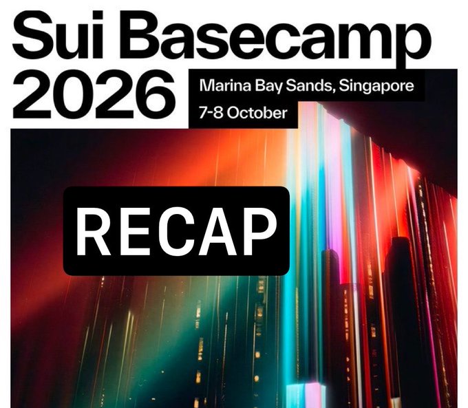 A promotional graphic for 'Sui Basecamp 2026 RECAP' held at Marina Bay Sands, Singapore on 7-8 October, featuring colorful neon-lit city imagery.