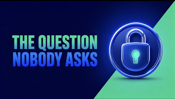 A bold graphic displays the text "THE QUESTION NOBODY ASKS" in teal and blue against a dark blue and green geometric background, accompanied by a glowing neon padlock icon. The image visually represents the post's central question about why digital communications are encrypted while cryptocurrency transactions remain publicly visible on the blockchain.
