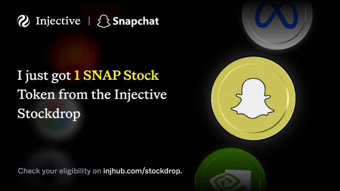 A promotional graphic from Injective announcing a partnership with Snapchat, stating 'I just got 1 SNAP Stock Token from the Injective Stockdrop' with eligibility at injhub.com/stockdrop.
