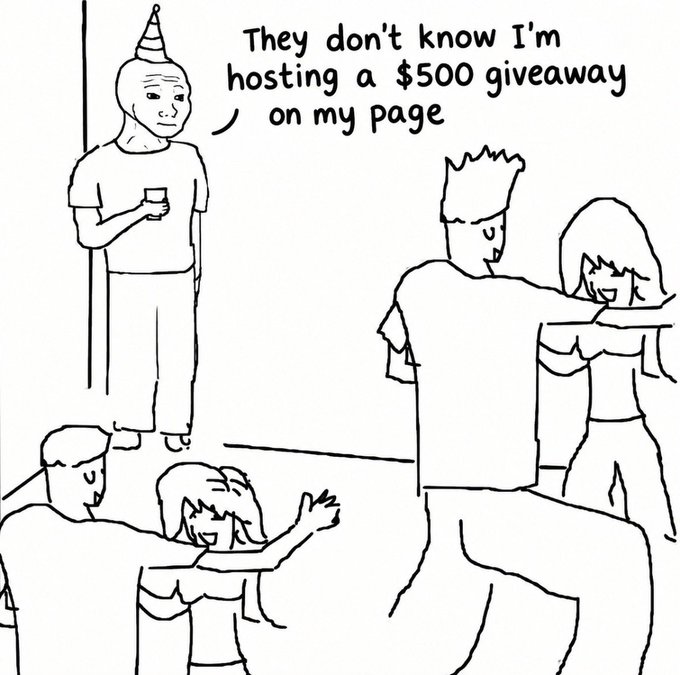 A black-and-white cartoon meme where a sad partygoer in the corner thinks 'They don't know I'm hosting a $500 giveaway on my page' while other guests appear to be having fun with women at the party.