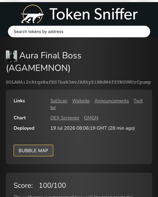 A screenshot of Token Sniffer showing details for a Solana token called 'Aura Final Boss (AGAMEMNON)' with the contract address, deployed on 19 Jul 2026, and an audit score of 100/100.