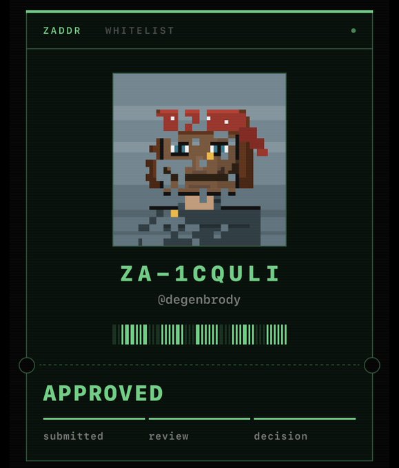 A digital approval card featuring a pixel art portrait of a person with red hair, labeled 'ZA-1CQULI' and '@degenbrody,' with 'APPROVED' status and 'ZADDR WHITELIST' at the top.