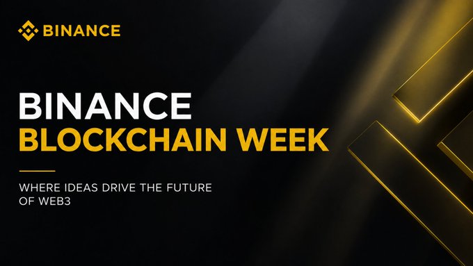 The image is a promotional banner for "Binance Blockchain Week," featuring the Binance logo and the tagline "Where Ideas Drive the Future of Web3," which directly introduces the event the post discusses. Its sleek black and gold design conveys the premium, forward-looking atmosphere of the Web3-focused conference being referenced.