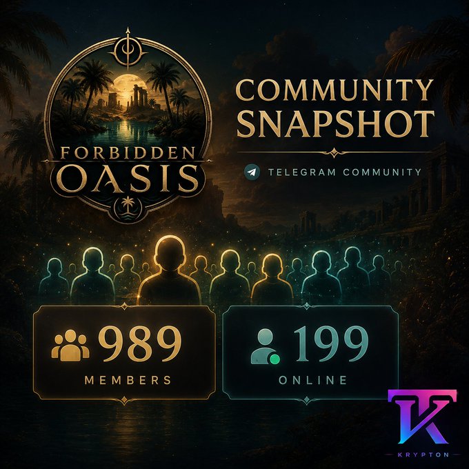 A "Forbidden Oasis" community snapshot graphic showcases the Telegram channel's stats with 989 members and 199 online users against a mystical oasis backdrop, reflecting the project's growing community presence ahead of launch.