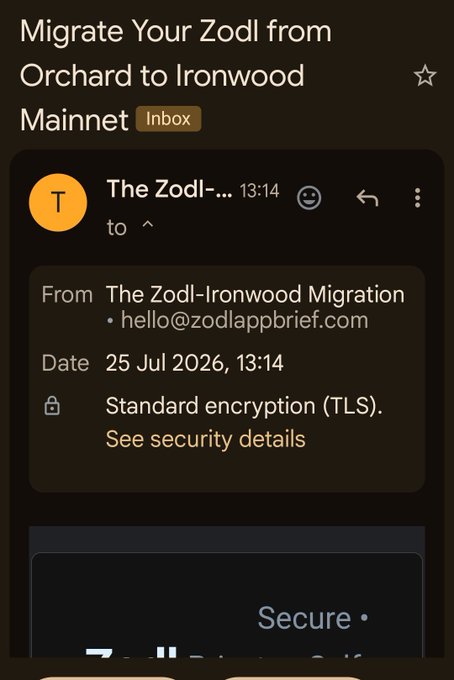 A mobile email screenshot with the subject 'Migrate Your Zodl from Orchard to Ironwood Mainnet,' showing an email from 'The Zodl-Ironwood Migration' (hello@zodlappbrief.com) dated 25 Jul 2026, 13:14, with 'Standard encryption (TLS)' noted.