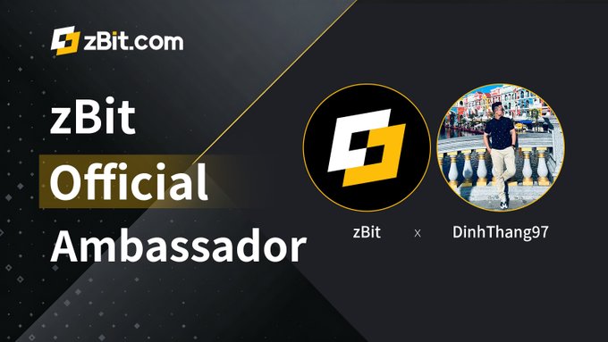 A promotional graphic announces a 'zBit Official Ambassador' collaboration, featuring the zBit logo and a photo of the partner, "DinhThang97", posing on a street.
