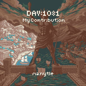The image is a pixel art scene from BasePaint's collaborative canvas, titled "Day:1031 My Contribution," depicting a towering Colossus of Rhodes statue straddling a harbor entrance with ancient Greek architecture on either side, fitting the post's reference to the "Colossus of Rhodes" on day #1081 of the collaborative pixel art project.