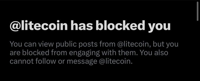 A notification screen stating '@litecoin has blocked you', explaining that you can view public posts but cannot follow or message @litecoin.