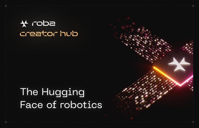A dark promotional graphic for "roba creator hub" with the tagline "The Hugging Face of robotics," featuring an orange and pink star logo and particle effects on a black background.