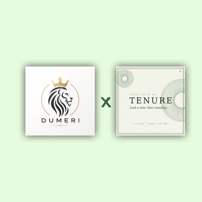 A promotional graphic on a light green background displays two logos separated by an 'x': 'DUMERI' featuring a crowned lion, and 'TENURE' with the tagline 'Lock a note. Earn standing.'