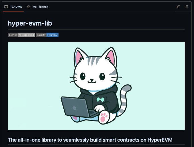 A README page for the GitHub repository "hyper-evm-lib," tagged as "not specified" license and "solidity >=0.8.0," featuring a cartoon cat in a hoodie using a laptop alongside the tagline "The all-in-one library to seamlessly build smart contracts on HyperEVM," which ties into the post celebrating the library's first anniversary and its widespread adoption on Hyperliquid.