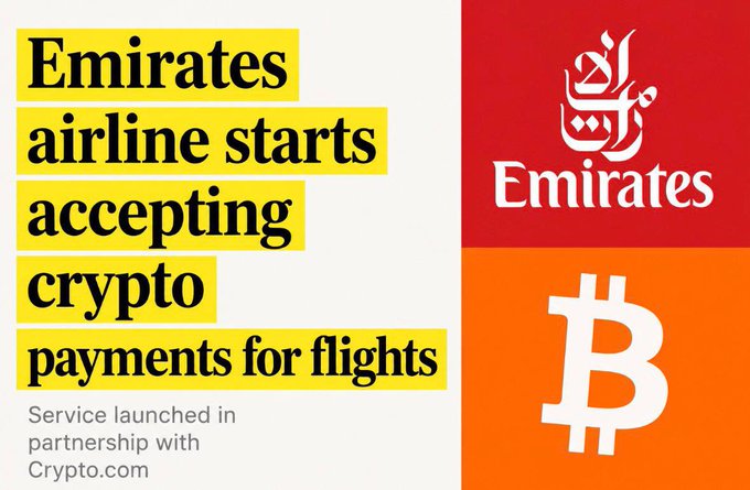 The image displays a news graphic with yellow-highlighted text reading "Emirates airline starts accepting crypto payments for flights," noting the service was launched in partnership with Crypto.com. The graphic features the Emirates logo in red alongside an orange panel displaying the Bitcoin "₿" symbol, visually illustrating the airline's new cryptocurrency payment integration as referenced in the accompanying post.