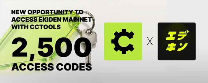 A promotional graphic featuring a yellow keychain and text reading 'NEW OPPORTUNITY TO ACCESS EKIDEN MAINNET WITH CCTOOLS' and '2,500 ACCESS CODES', alongside gear and Japanese text logos.