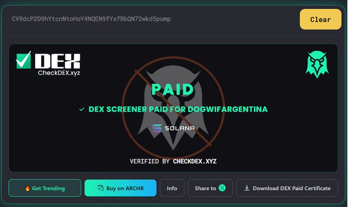 A CheckDEX.xyz verification page showing 'PAID' for DOGWIFARGENTINA on Solana with options to buy on ARCHR and download a DEX Paid Certificate.