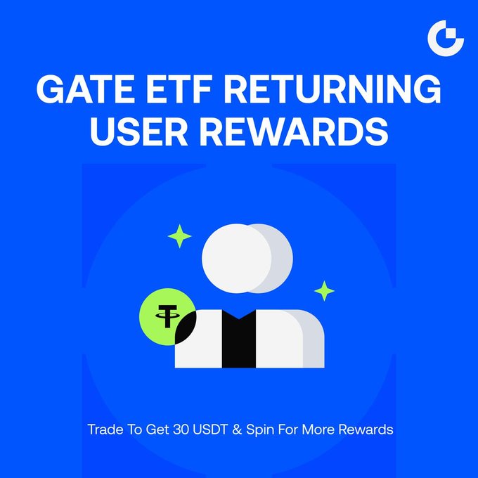 A blue promotional graphic for Gate ETF's Returning User Rewards program features a stylized white figure with a green USDT token icon, displaying "GATE ETF RETURNING USER REWARDS" and the tagline "Trade To Get 30 USDT & Spin For More Rewards." The image visually supports the promotion's offer of earning 30 USDT for the first ETF trade over 100 USDT and unlocking lucky spins for every 5,000 USDT traded, running from September 2–8 (UTC) for the first 1,000 participants.