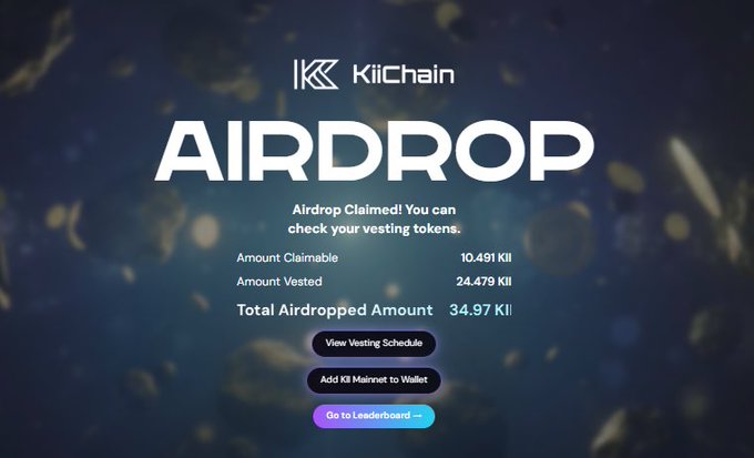 A digital screen celebrates an "AIRDROP" claimed for "KiiChain," listing 10.491 Kii claimable, 24.479 Kii vested, and a total of 34.97 Kii airdropped.