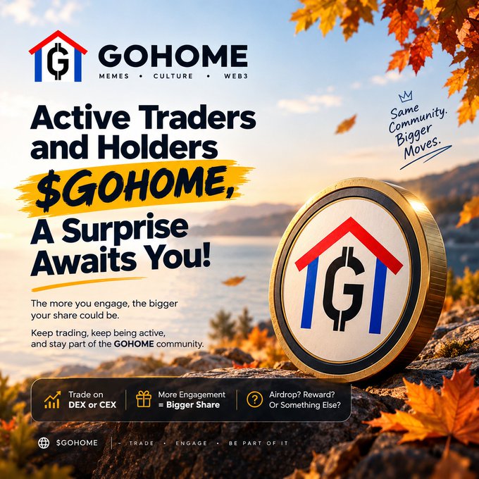 Promotional graphic for $GOHOME token targeting active traders and holders, featuring the GOHOME logo, the tagline 'Same Community. Bigger Moves.' and calls to trade on DEX or CEX for a bigger share of an unspecified airdrop/reward.