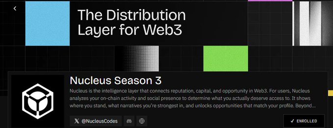 A dark-themed promotional graphic for 'Nucleus Season 3' titled 'The Distribution Layer for Web3', featuring the @NucleusCodes X account and an 'ENROLLED' button.