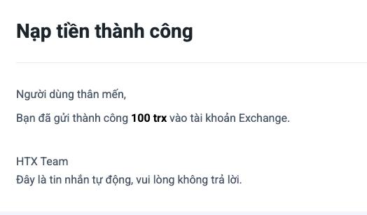 A Vietnamese-language confirmation message reading 'Nạp tiền thành công' (Deposit successful) from HTX Team, notifying the user that 100 trx was successfully sent to their Exchange account.