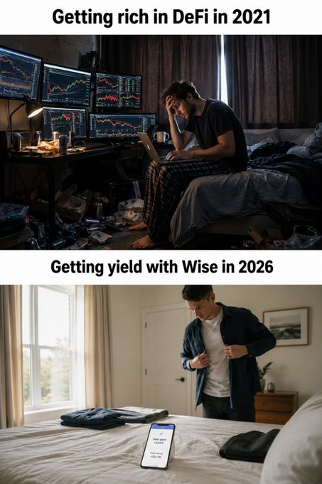 A meme contrasting 'Getting rich in DeFi in 2021' showing a stressed trader at multi-monitor setup with 'Getting yield with Wise in 2026' showing a relaxed man in a bright bedroom.