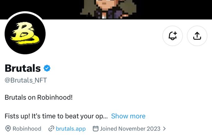 A social media profile for 'Brutals @Brutals_NFT' with a yellow 'B' logo, announcing 'Brutals on Robinhood!' and joined in November 2023.