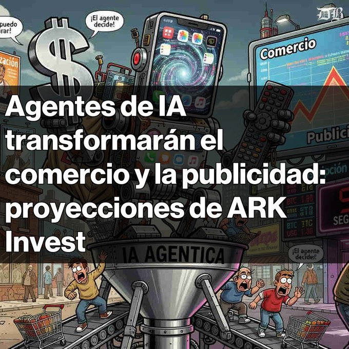 A cartoon-style graphic with Spanish text 'Agentes de IA transformarán el comercio y la publicidad: proyecciones de ARK Invest', depicting a phone screen labeled 'IA AGENTICA' processing advertisements and shopping carts.