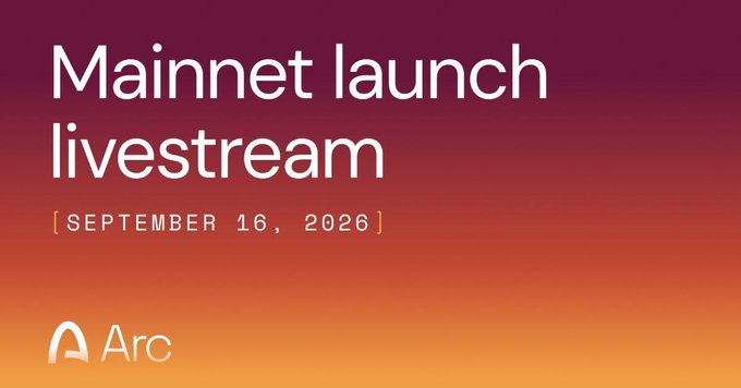 A promotional graphic featuring a purple-to-orange gradient background displays "Mainnet launch livestream" in large white text, with "[SEPTEMBER 16, 2026]" highlighted below and the Arc logo in the bottom-left corner, visually announcing the upcoming public mainnet launch date referenced in the post.
