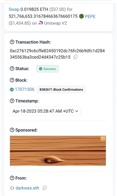 A screenshot of an Ethereum transaction receipt showing a successful swap of 0.019825 ETH ($37.00) for 521,766,653 PEPE tokens ($1,434.85) on Uniswap V2 on April 18, 2023, sent from the address darkwes.eth. The transaction serves as proof of the poster's early entry into $PEPE at a 25 million market cap, backing up their claim of being an early investor in the meme coin.