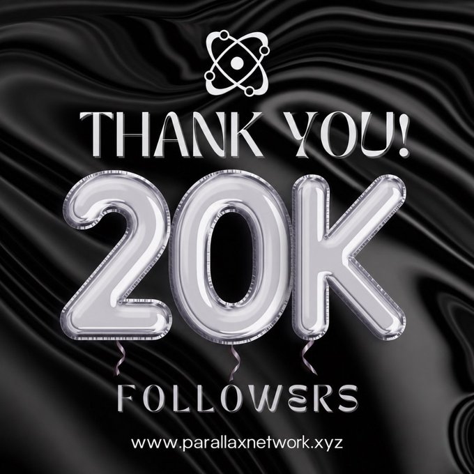 A sleek black graphic with silver balloon-style lettering celebrates reaching 20K followers on X, featuring the Parallax Network logo and the URL www.parallaxnetwork.xyz, marking the milestone mentioned in the announcement post.