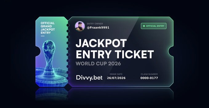 A digital 'JACKPOT ENTRY TICKET' for the World Cup 2026 from Divvy.bet, belonging to entry owner @Fraank9991, with a draw date of 26/07/2026.