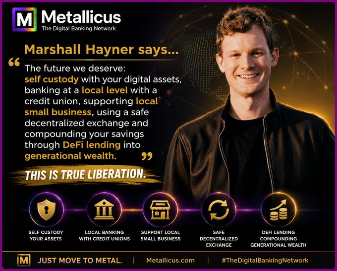 A promotional graphic for 'Metallicus - The Digital Banking Network' features Marshall Hayner and a quote about self-custody, DeFi, and generational wealth, with icons representing different banking services.