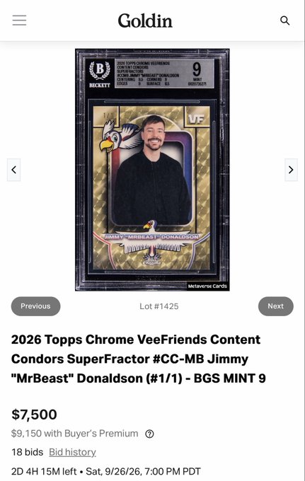 Goldin auction page for Lot #1425, a 2026 Topps Chrome VeeFriends Content Condors SuperFractor #CC-MB Jimmy 'MrBeast' Donaldson (#1/1) - BGS MINT 9, currently at $7,500 ($9,150 with Buyer's Premium) with 18 bids.