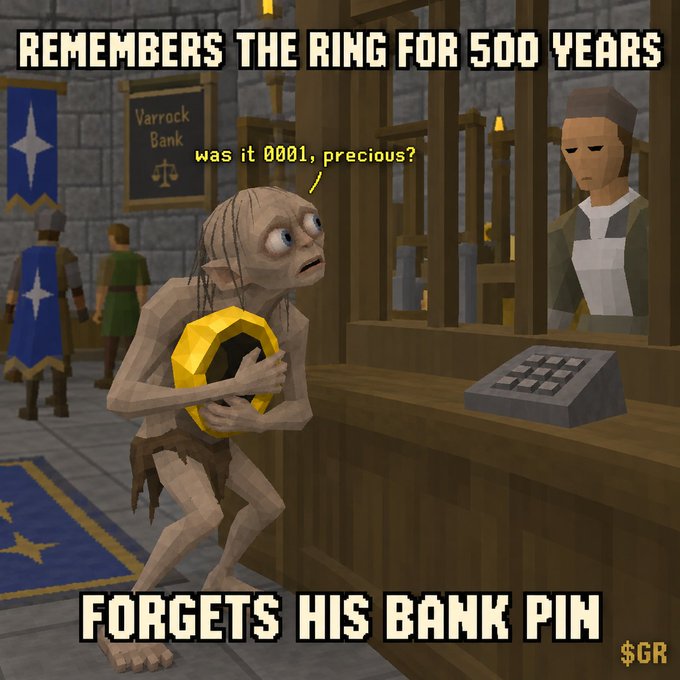 A meme features a 3D rendered character clutching a gold ring at the Varrock Bank, with text reading 'REMEMBERS THE RING FOR 500 YEARS' and 'FORGETS HIS BANK PIN'.