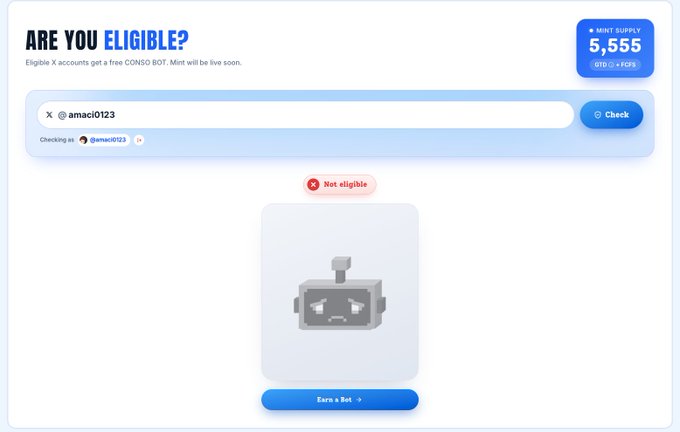 A screenshot of an 'Are You Eligible?' webpage checking the X account @amaci0123 for a free CONSO BOT, showing a mint supply of 5,555 and indicating the user is 'Not eligible' with a gray robot icon.