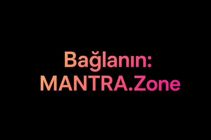 Text on a black background reads 'Bağlanın: MANTRA.Zone' in a gradient of orange to pink.