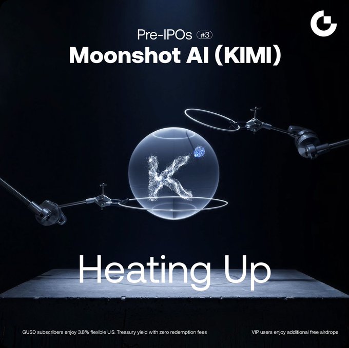 A promotional graphic titled "Moonshot AI (KIMI) — Heating Up" (Pre-IPOs #3) features a glowing orb containing the letter "K," encircled by mechanical arms, with a note that GUSD subscribers enjoy 3.8% flexible U.S. Treasury yield with zero redemption fees, aligning with the post's announcement of the KIMI Pre-IPO subscription event and key dates.