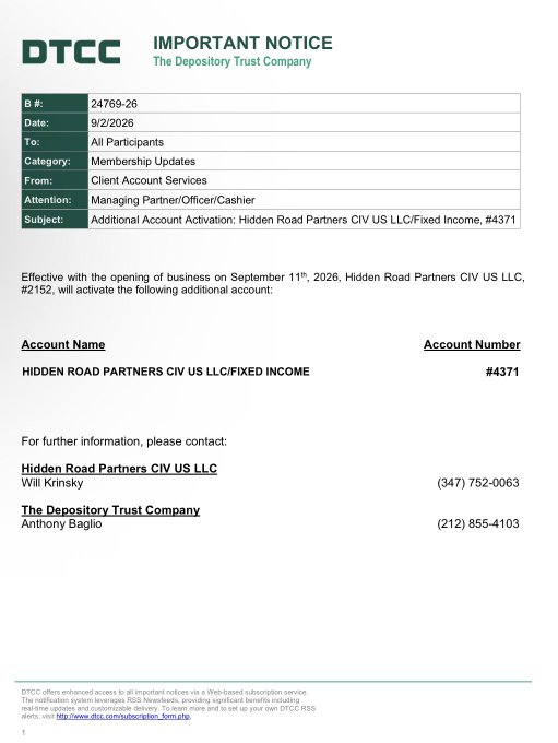 A DTCC Important Notice (B# 24769-26, dated 9/2/2026) announcing that Hidden Road Partners CIV US LLC (#2152) will activate a new account (#4371) for Hidden Road Partners CIV US LLC/FIXED INCOME effective September 11th, 2026, as referenced in the post about Ripple Prime's new DTCC account.