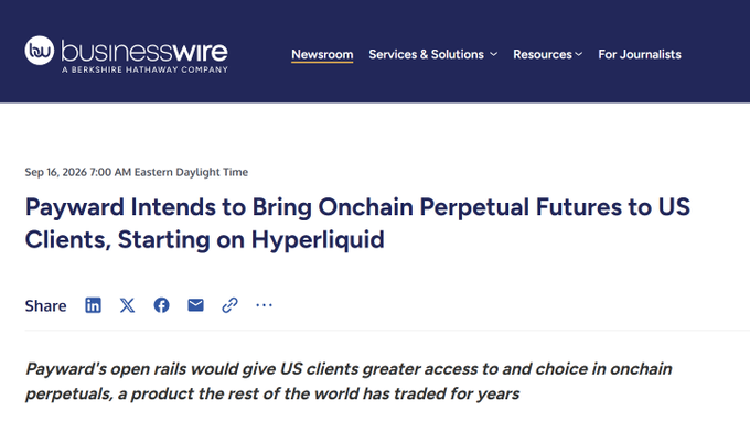 A Business Wire press release dated September 16, 2026, headlines "Payward Intends to Bring Onchain Perpetual Futures to US Clients, Starting on Hyperliquid," with a subheading noting that Payward's open rails would give US clients greater access to and choice in onchain perpetuals. The image aligns with the accompanying post announcing that Kraken's parent company, Payward, will begin offering Hyperliquid-powered perpetual futures to US clients, marking Hyperliquid's expansion into the US market.