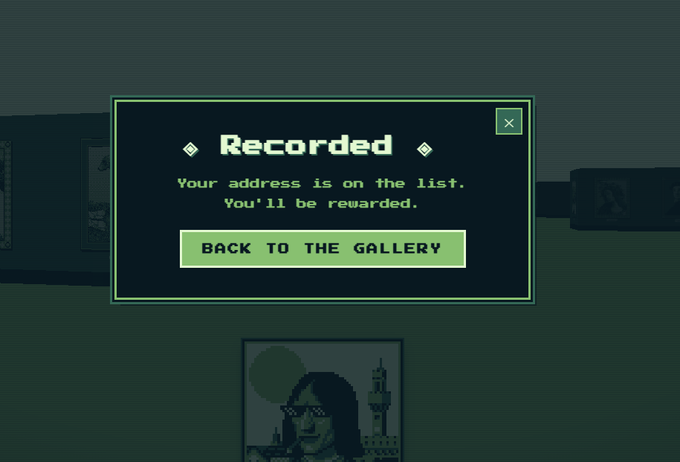 A pop-up window with green pixelated text reads "Recorded - Your address is on the list. You'll be rewarded" with a "BACK TO THE GALLERY" button, appearing as confirmation for a wallet submission to the Galleria NFT collection whitelist task.