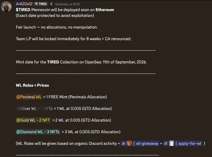 A Discord message from 'Ai420a12' announcing the '$TIRED Memecoin' launch on Ethereum, with details on fair launch, mint dates for the TIRED Collection on OpenSea (September 11, 2026), and WL Roles + Prices including Penimal, Silver, Gold, and Diamond tiers.