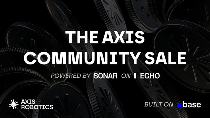 A promotional banner for 'THE AXIS COMMUNITY SALE' powered by Sonar on Echo, with logos for AXIS ROBOTICS and 'BUILT ON base'.