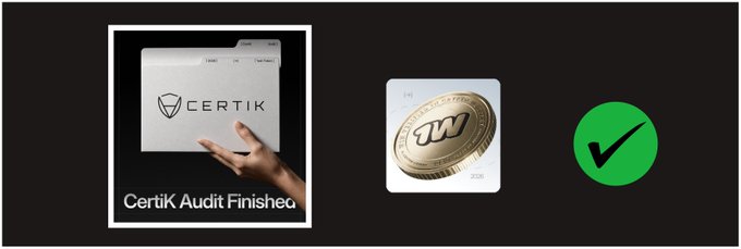 A dark banner displaying three elements: a CertiK audit completion image, a gold 'TW' (TW token) coin, and a green checkmark icon indicating verification or completion.