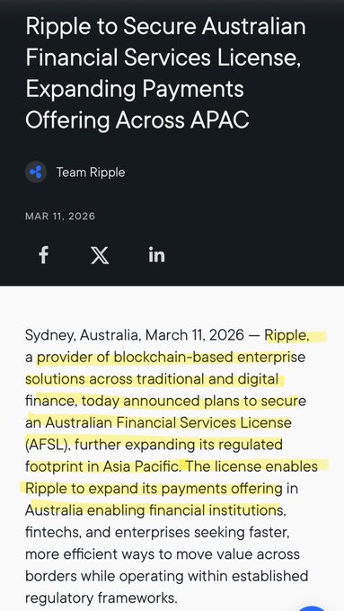A news article screenshot with the headline "Ripple to Secure Australian Financial Services License, Expanding Payments Offering Across APAC," dated March 11, 2026, with the visible text describing Ripple's plans to obtain an Australian Financial Services License (AFSL) to expand its regulated payments footprint in the Asia Pacific region.

The image aligns with the post "Ripple Australia Documented," as the article confirms and documents Ripple's regulatory expansion into Australia.