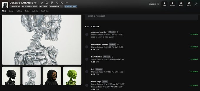 A NFT marketplace page for 'OSSEN'S VARIANTS' shows a 3D skeleton character artwork with mint schedules and an 'ELIGIBLE' status.