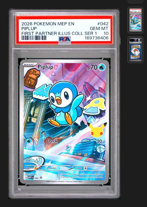 A graded PSA 10 Gem Mint Pokémon card of Piplup from the 2026 Pokémon MEP EN PIPLUP First Partner Illustration Collection Series 1, encased in a PSA slab.